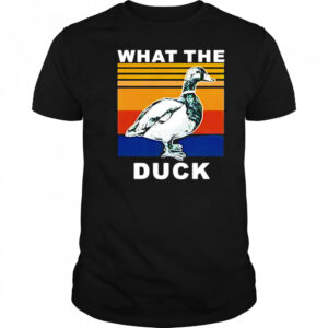 What The Duck Vintage shirt