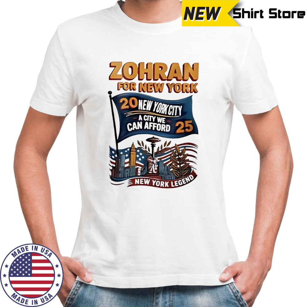 Zohran for New York 2025 a city we can afford shirt