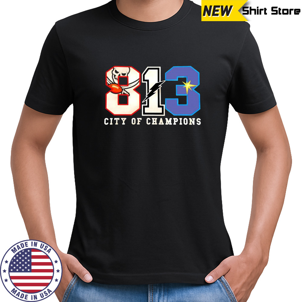 813 Winners Bucs Bolts Rays city of champions shirt