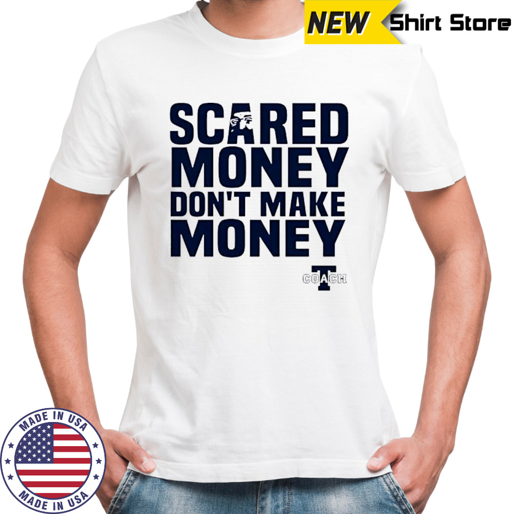 Aaron Rodgers Scared Money Dont Make Money shirt