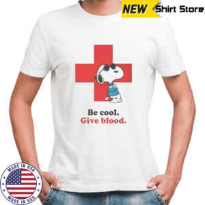 American red cross Snoopy be cool give blood shirt
