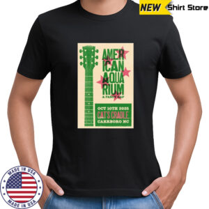 Americana Quarium Oct 10th 2025 Carrboro, North Carolina poster T-Shirt