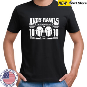 Andy Rawls 10 Year Anniversary T-Shirt