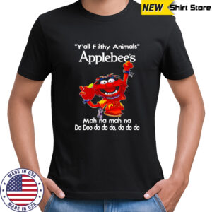 Animal muppet y’all filthy Animals Applebee’s mah na mah na shirt