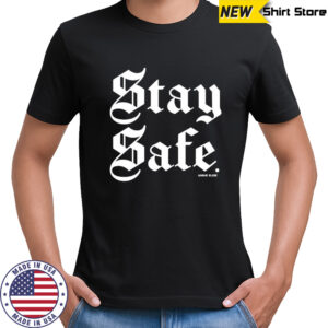 Annie Elise Stay Safe T-shirt