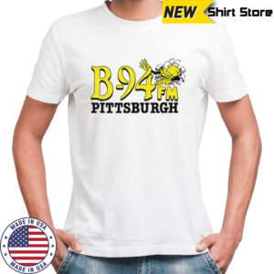 B-94 FM Radio Pittsburgh Pirates shirt