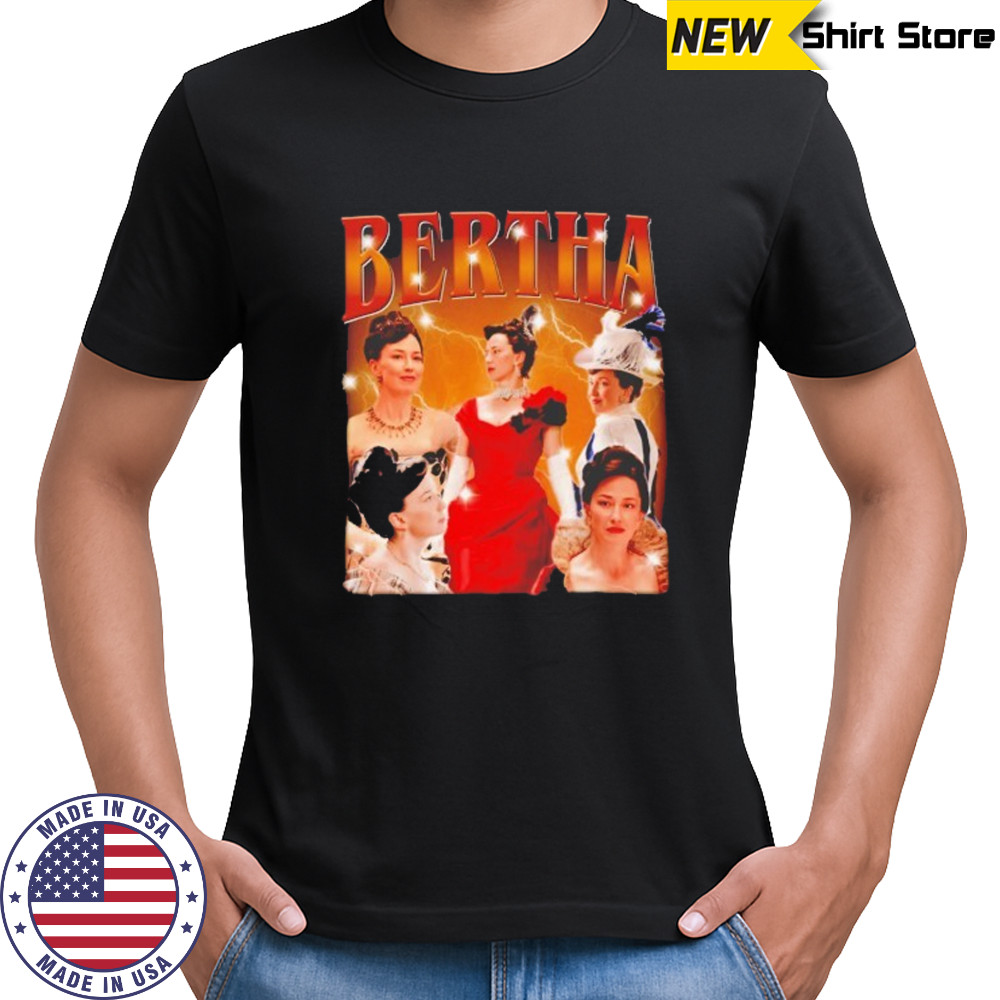 Bertha the Boss the Gilded Age graphic shirt