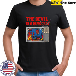 Breaking News the devil is a democrat shirt