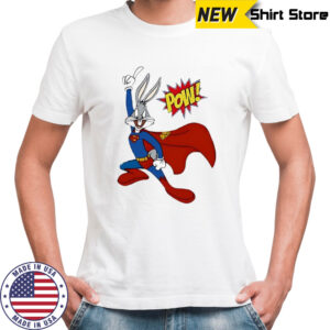 Bugs Bunny Superman Pow funny shirt
