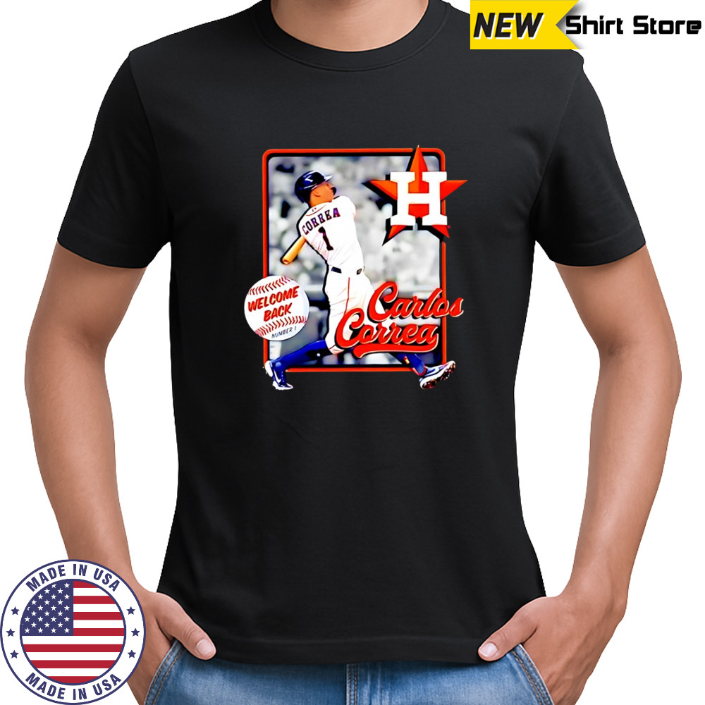 Carlos Correa Houston Astros MLB welcome back shirt