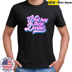 Carmen Q Gollihar Darlin’ T-shirt