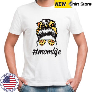 Classy Mom Life With Leopard Pattern Shades Cool Messy Bun T-Shirt
