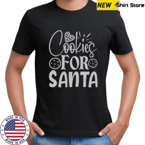 Cookies For Santa T-Shirt