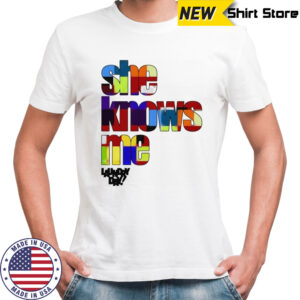 Daundry Lay She Knows Me T-shirt