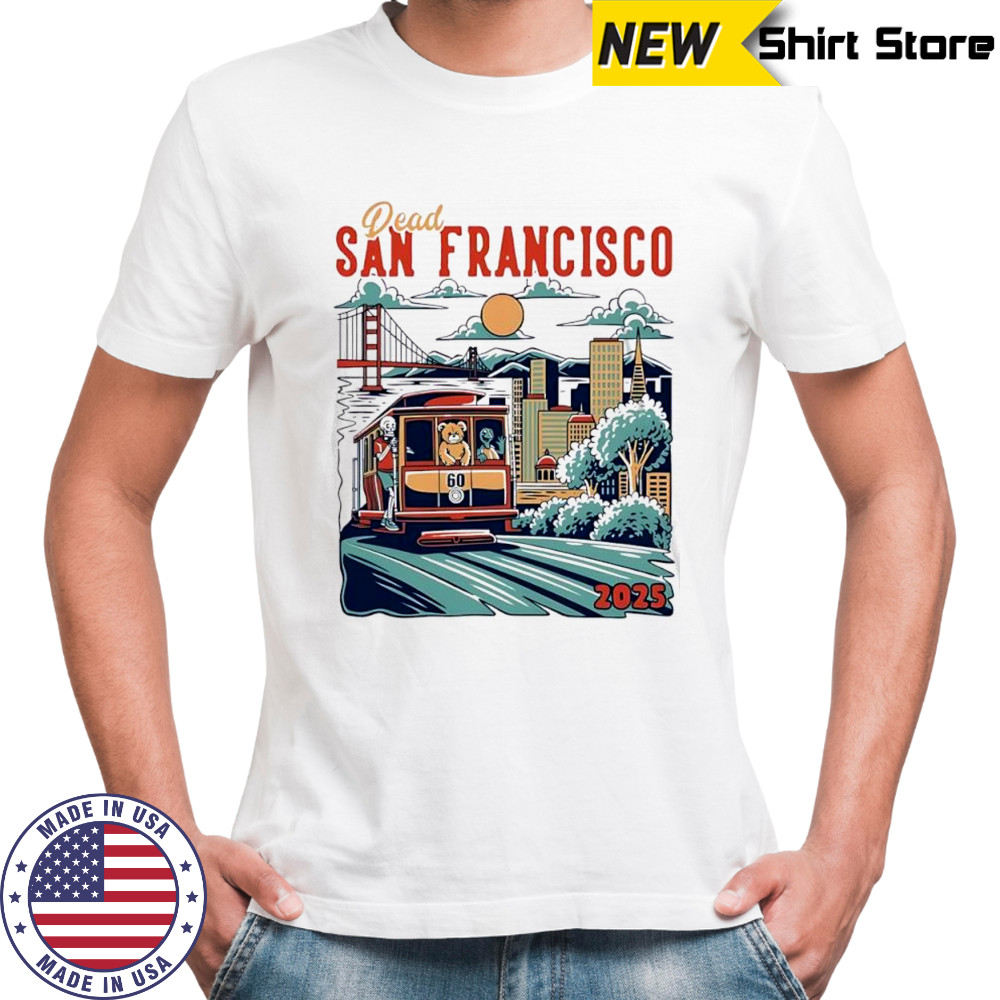 Dead San Francisco 2025 picture vintage shirt