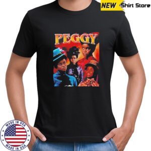 Denee Benton peggy the gilded age shirt