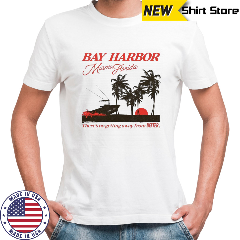 Dexter Bay Miami Florida there’s no getting away from Dexter shirt