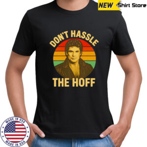 Don’t Hassle the Hoff vintage shirt