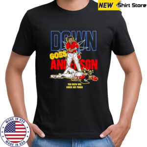 Down Goes Anderson shirt