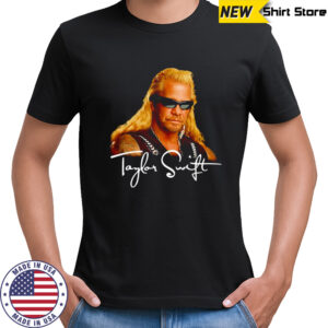 Duane Chapman Taylor shirt