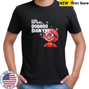 Easily distracted shiny shirt