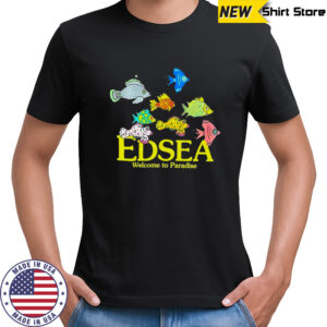 Edsea Welcome To Paradise T-shirt