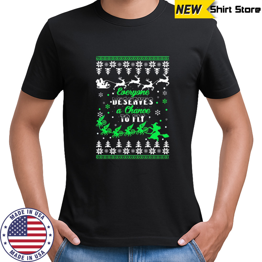 Everyone deserves a chance to fly Ugly Christmas sweatshirt