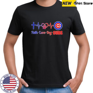 Faith love dog Chicago Cubs shirt