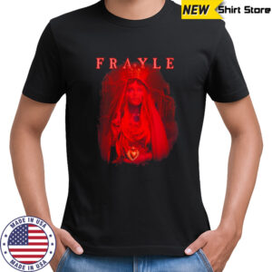 Frayle Heretics And Lullabies T-Shirt