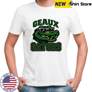 Gators Mascot Geaux Gators shirt