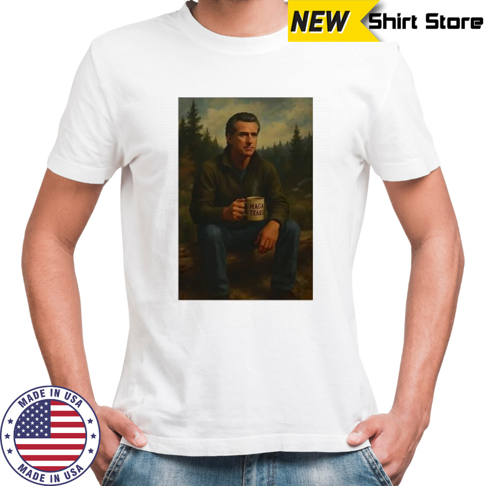 Gavin Newsom MAGA tears shirt