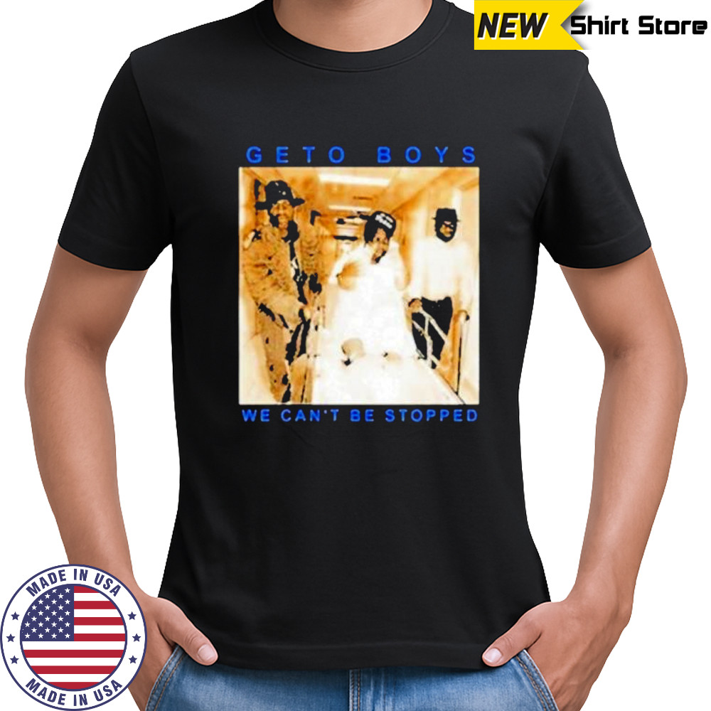 Geto Boys We Cant Be Stopped T-Shirt