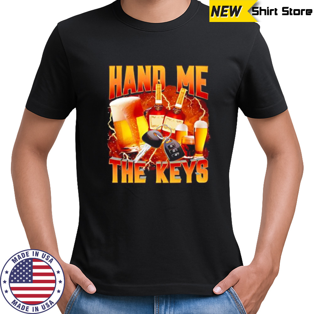 Hand Me The Keys graphic shirt