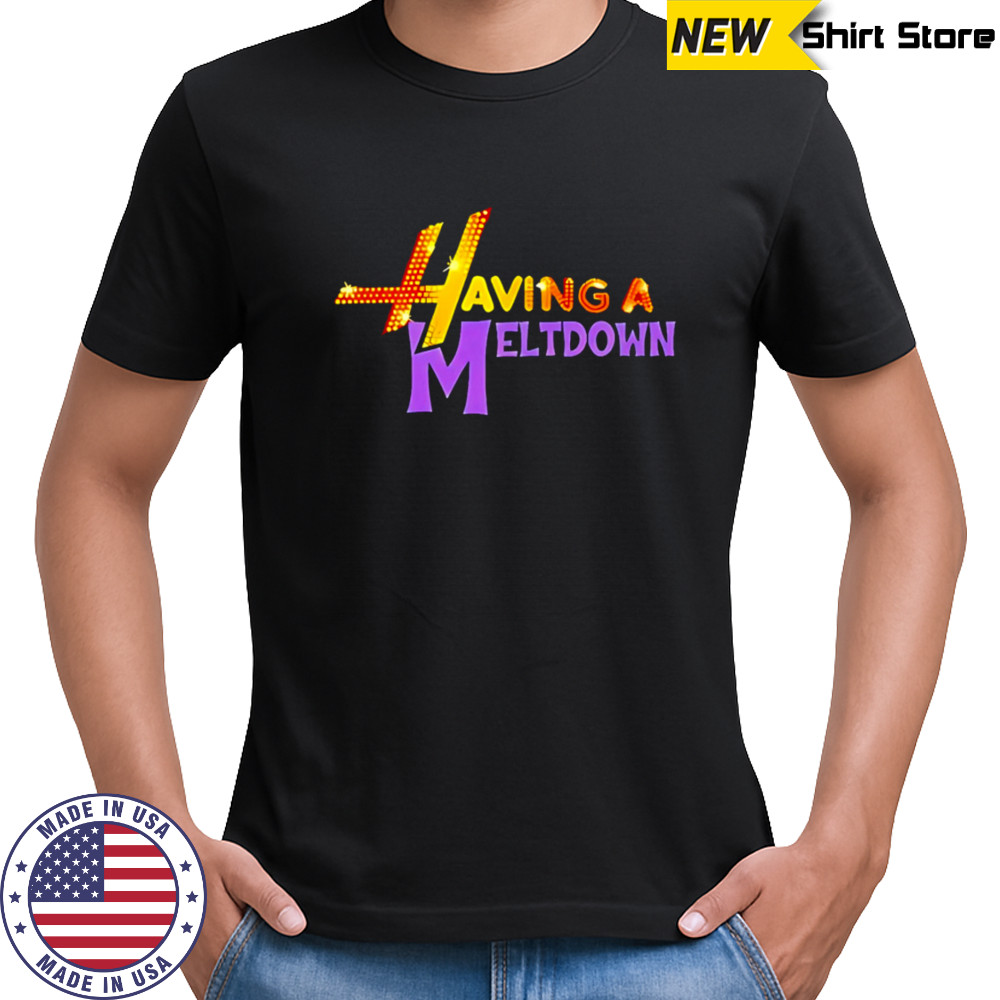 Having A Meltdown style simple shirt