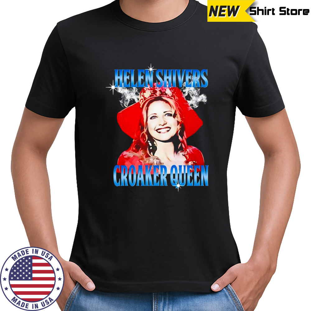 Helen Shivers croaker Queen shirt