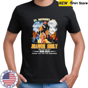 In memory of Jeannie Seely 1940 2025 thank you for the memories shirt