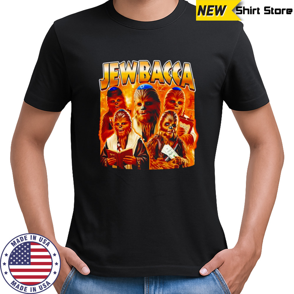 Jewbacca Chewbacca Star Wars shirt