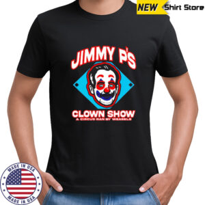 Jimmy P’s clown show shirt