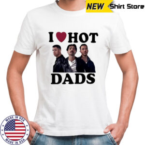 Jonas Brothers I Love Hot Dads shirt