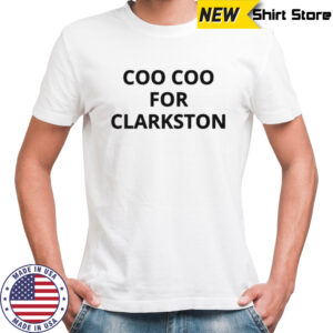 Katelyn Tarver coo coo for clarkston shirt