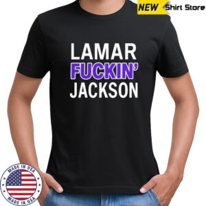 Lamar Fuckin Jackson T-Shirt