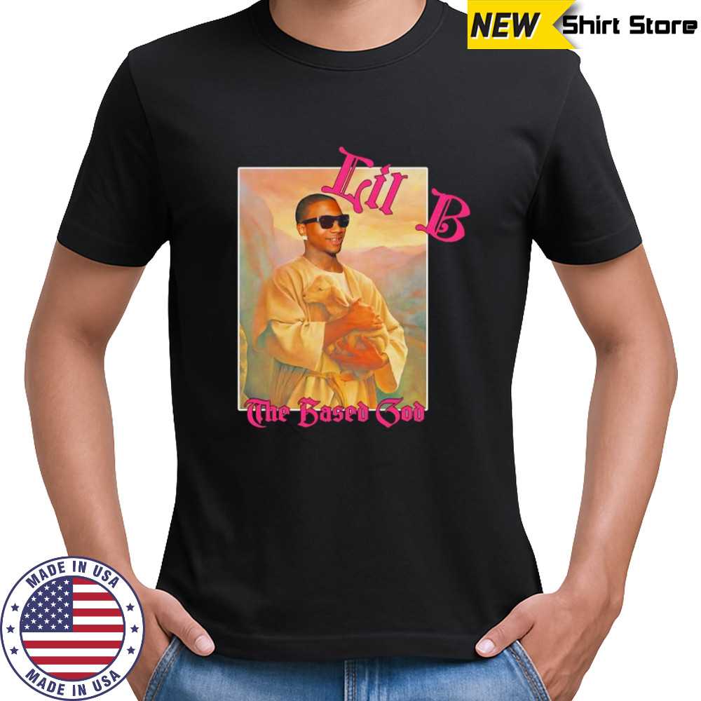 Lil B Savior the based god shirt