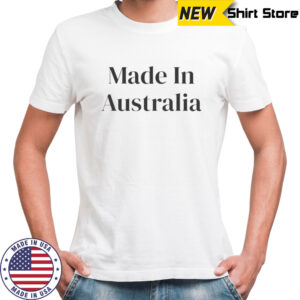 Made in Australia shirt