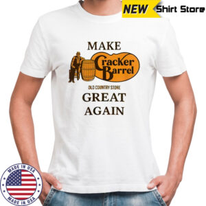 Make Cracker Barrel Great Again shirt