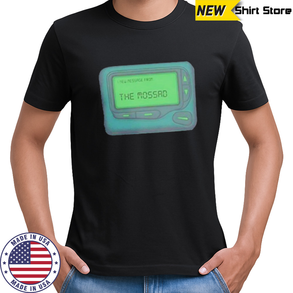 Message from the mossad shirt