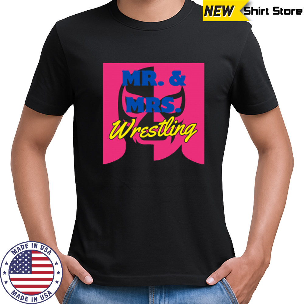 Mr. and Mrs. Wrestling podcast shirt
