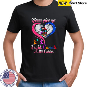 Never give up fight cancer in all colors San Diego Padres diamond heart shirt