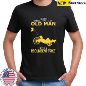 Never Underestimate Old Man With Recumbent Trike Gradient shirt