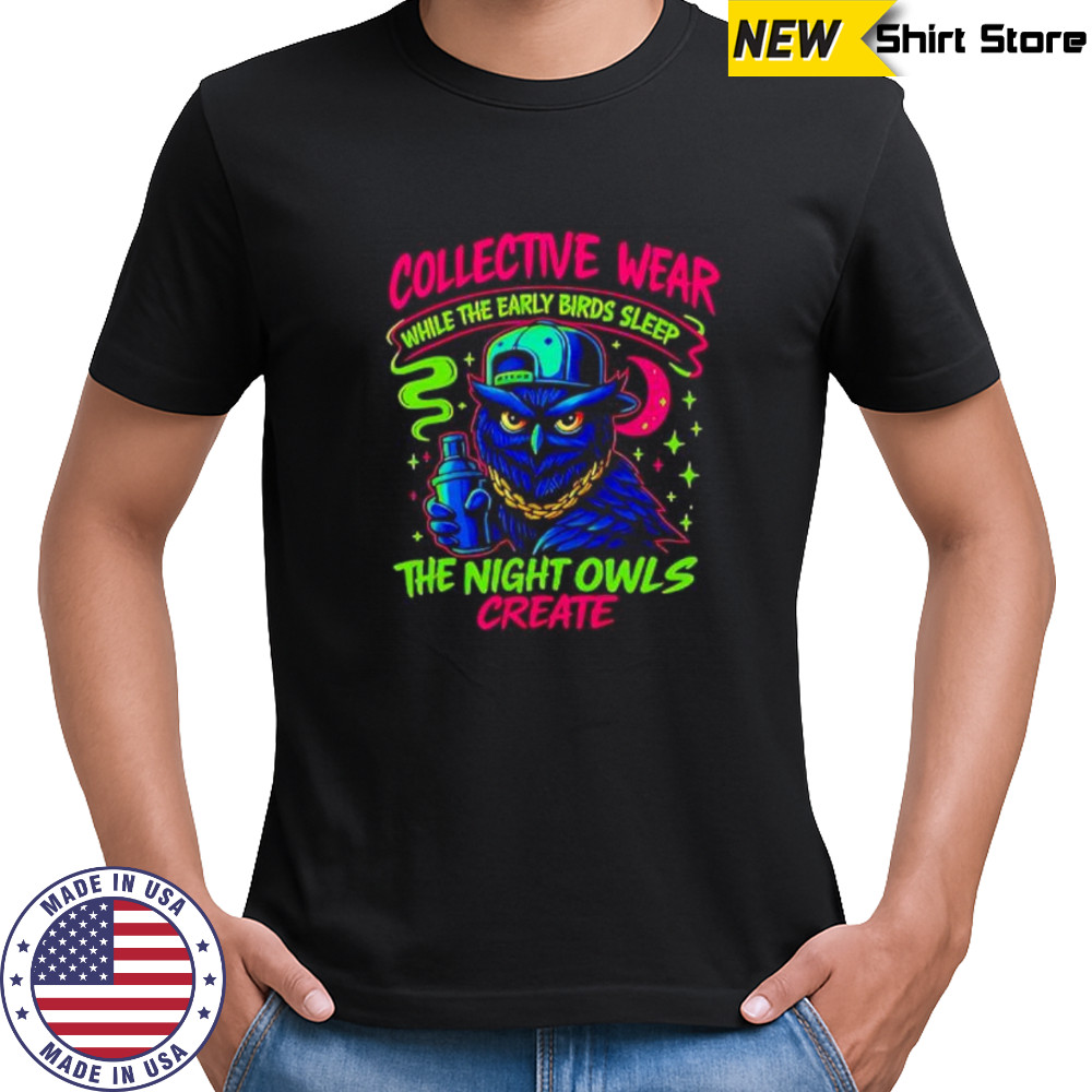 Night Owel Creates Neon shirt