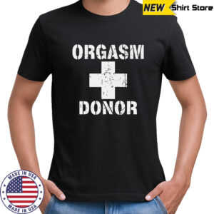Orgasm Donor American Pie shirt